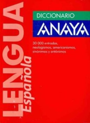 Imagen de archivo de Diccionario anaya de la lengua / Anaya Language Dictionary a la venta por medimops