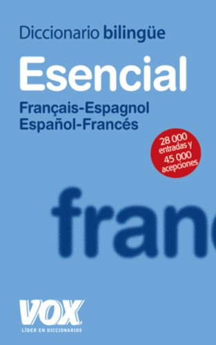 Imagen de archivo de Diccionario esencial francais -espagnol espanol- frances / Essential Dictionary French- Spanish Spanish- French a la venta por medimops