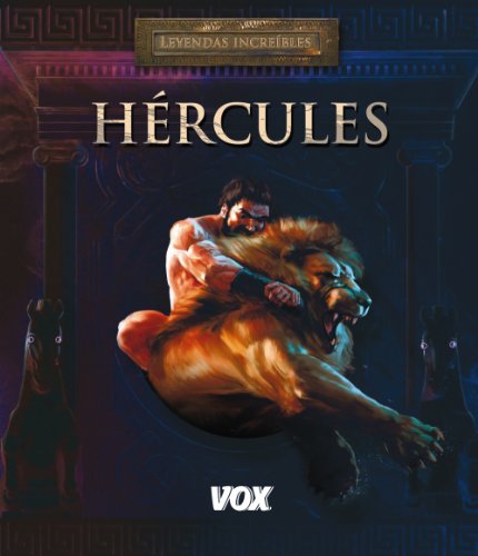 9788471538789: Hrcules (Leyendas increbles / Incredible Legends)