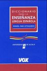 Beispielbild fr Vox Diccionario para la Ensenanza de la Lengua Espanola, El Primer Diccionario De Espanol Como Lengua Extranjera zum Verkauf von Reader's Corner, Inc.