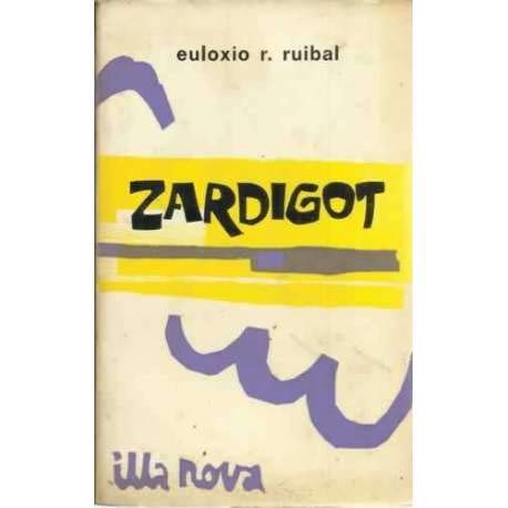 Stock image for Zardigot. Ilustr. de Maside. for sale by Librera y Editorial Renacimiento, S.A.