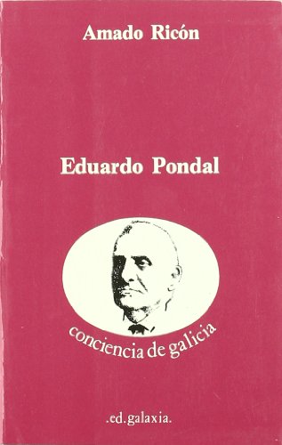 Stock image for Eduardo Pondal (Conciencia de Galicia) for sale by Iridium_Books