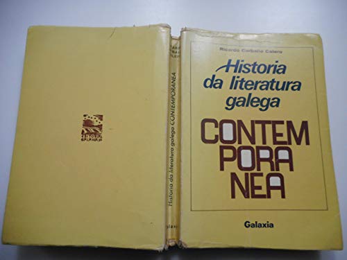Stock image for HISTORIA DA LITERATURA GALEGA CONTEMPORANEA for sale by Zilis Select Books