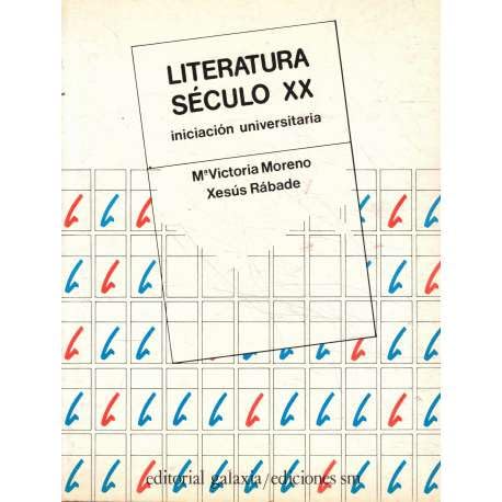 Imagen de archivo de LITERATURA SCULO XX a la venta por Zilis Select Books