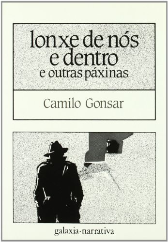 Stock image for Lonxe de ns e dentro e outras pxinas for sale by Libros Nakens