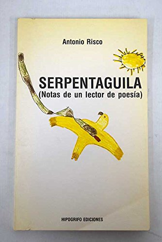 Stock image for Serpentaguila: (notas de un lector de poesa for sale by medimops