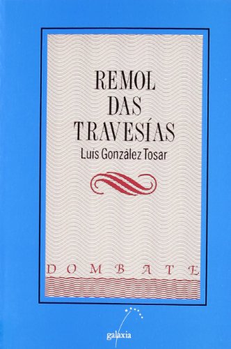 Beispielbild fr Remol das travesias zum Verkauf von Librera Prez Galds
