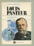 Stock image for Louis Pasteur (Caminos abierto Varios Autores for sale by VANLIBER