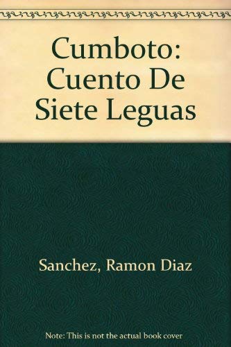 Imagen de archivo de Cumboto: Cuento De Siete Leguas a la venta por RecicLibros