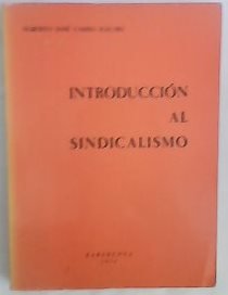 Stock image for INTRODUCCIN AL SINDICALISMO for sale by Zilis Select Books