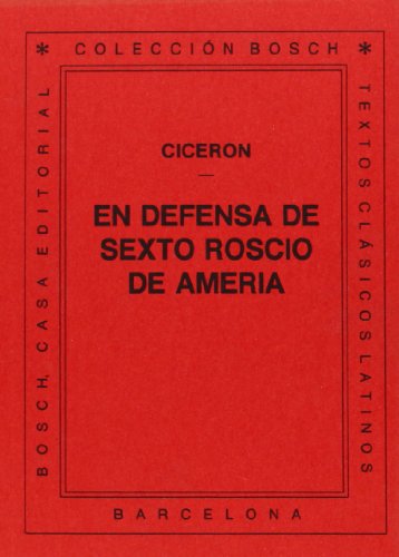 Imagen de archivo de EN DEFENSA DE SEXTO ROSCIO DE AMERIA. a la venta por Mercado de Libros usados de Benimaclet