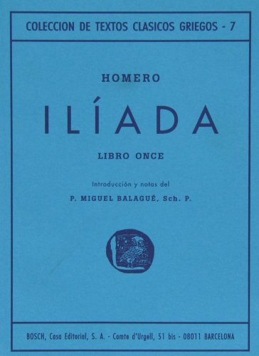 IlÃ­ada, XI: IntroducciÃ³n y notas de P.M. BalaguÃ© (9788471624604) by Homero