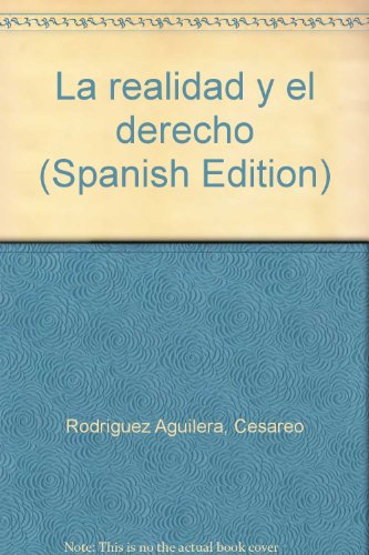 La realidad y el derecho (9788471626264) by RodrÃ­guez-Aguilera Conde, CesÃ¡reo