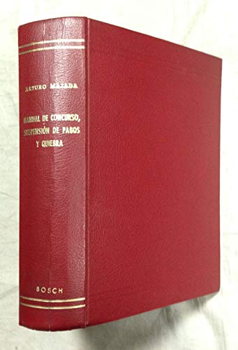 Beispielbild fr Manual de Concurso, Suspensin de Pagos y Quiebra zum Verkauf von Hamelyn