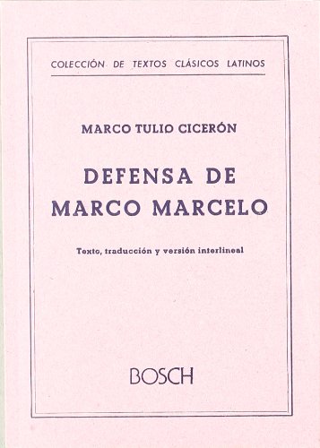 Beispielbild fr Defensa de Marco Marcelo: Texto, traduccin y versin interlineal de J. Velzquez zum Verkauf von medimops