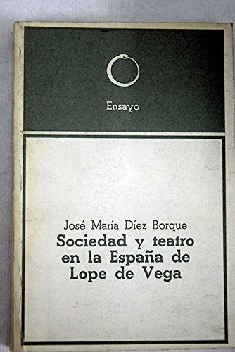 Beispielbild fr Sociedad Y Teatro En La Espaa De Lope De Vega zum Verkauf von Anybook.com