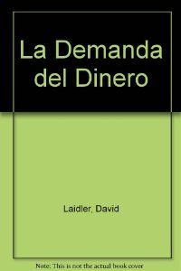 9788471628169: Demanda de dinero, la