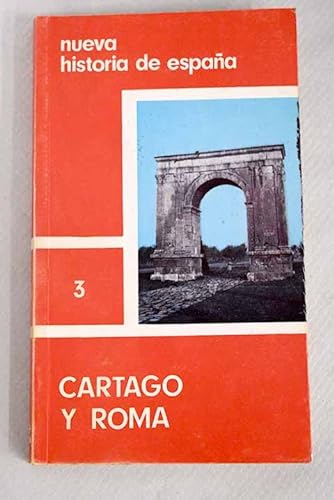 Stock image for Nueva Historia de Espaa. 3. Cartago y Roma for sale by Hamelyn
