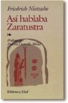 Así hablaba Zaratustra - Nietzsche, Friedrich