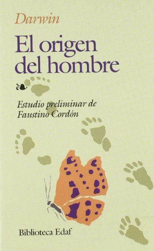 El origen del hombre y de la selección en relación al sexo (Biblioteca Edaf) - Darwin, Charles