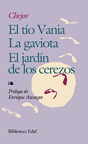 Tio Vania, El Jardin De Los Cerezos (biblioteca Edaf) - Antón Paulovich Chéjov, Enrique Azcoaga, Manuel De La Escalera