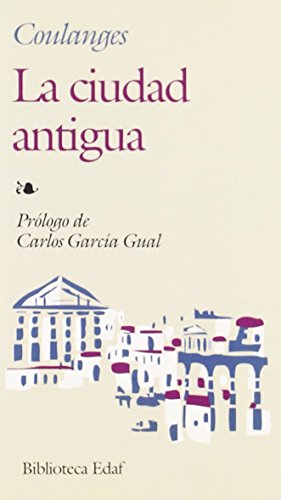 Stock image for LA CIUDAD ANTIGUA for sale by Zilis Select Books