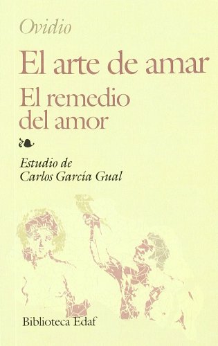 Beispielbild fr Arte De Amar, El (Biblioteca Edaf) [Tapa blanda] Ovidio zum Verkauf von Papiro y Papel