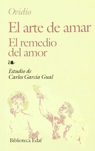 Stock image for El arte de amar. El remedio del amor for sale by Librera 7 Colores