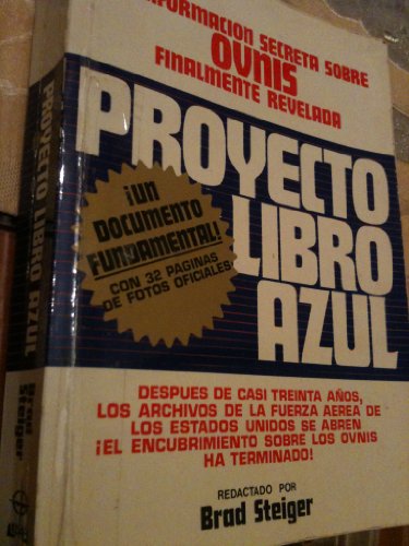 Proyecto Libro Azul. La Información Secreta Sobre Ovnis