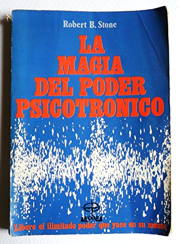 Beispielbild fr La magia del poder psicotrnico zum Verkauf von Alcan Libros