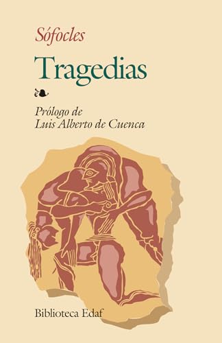 Tragedias.-sofocles (biblioteca Edaf) - Sófocles, Luis Alberto De Cuenca, Fernando Segundo Brieva