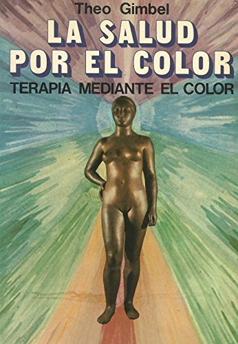 Imagen de archivo de La salud por el color a la venta por LibroUsado CA