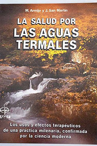 Stock image for La salud por las aguas termales for sale by Iridium_Books