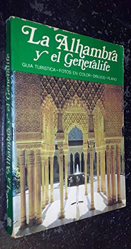 9788471690128: La Alhambra y el Generalife [por] Marino Antequera ; [fotografias en color, Miguel Sanchez ; dibujos, Enrique Villar-Yebra] (Spanish Edition)