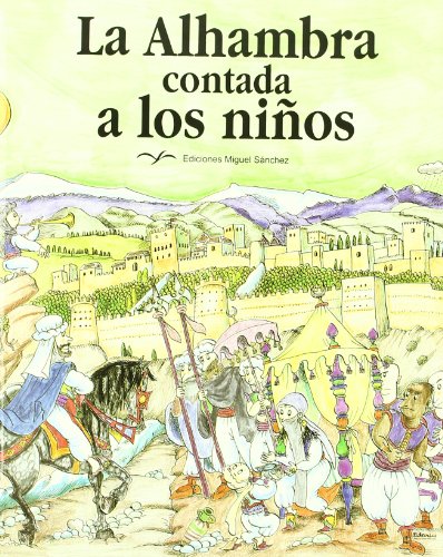 Beispielbild fr La Alhambra contada a los niños zum Verkauf von WorldofBooks