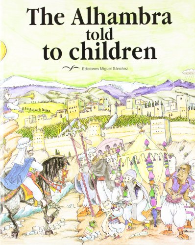 Stock image for The Alhambra Told to Children for sale by Top Notch Books