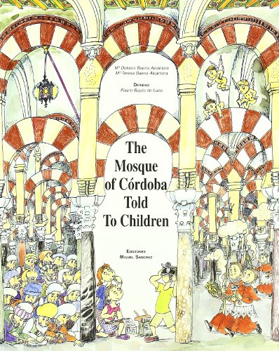 9788471690630: The mosche of Crdoba told to children