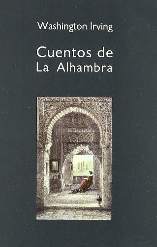 Cuentos de la Alhambra - Irving, Washington