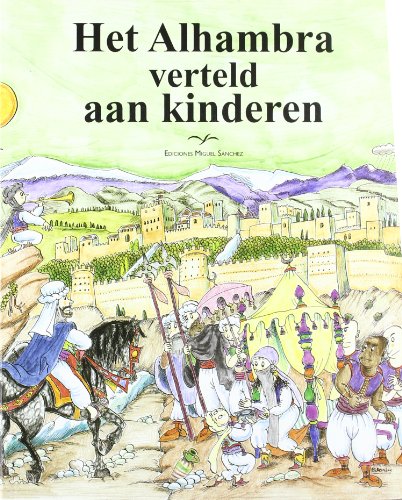 Stock image for Het Alhambra verteld aan kinderen for sale by AG Library