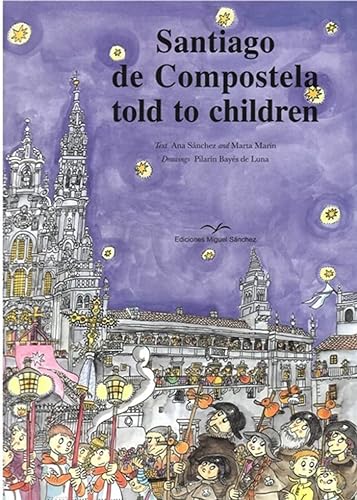 9788471691453: Santiago de Compostela told to children