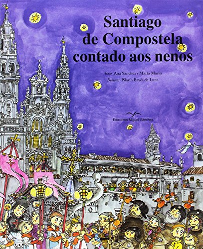 9788471691484: Santiago de Compostela contado aos nenos