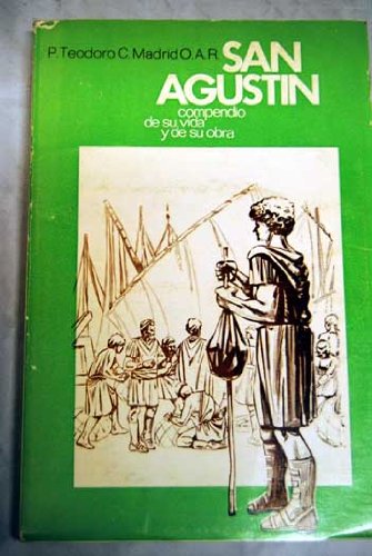 Imagen de archivo de San Agustn. Compendio de su vida y de su obra. a la venta por Iridium_Books