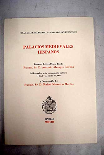 9788471702197: Palacios medievales hispanos