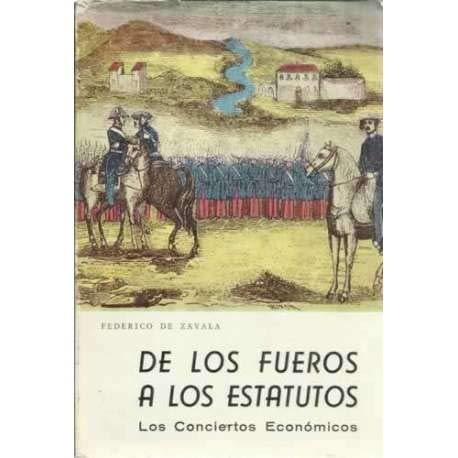 Imagen de archivo de De los Fueros a los Estatutos. Los Conciertos Econmicos . a la venta por Librera Astarloa