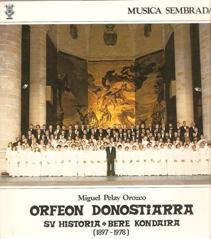 9788471730701: Musica sembrada : orfeon donostiarra