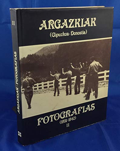 Imagen de archivo de Argazkiak (1931-1940) = Fotografias a la venta por Ammareal