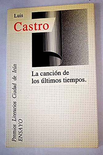 Imagen de archivo de La cancin de los ltimos tiempos / a la venta por Puvill Libros