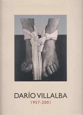 Imagen de archivo de Dario Villalba: Hizkuntzaren Autosabotaia eta Poetika / Autosabotaje y poetica de lenguaje, 1957-2001 a la venta por ANARTIST