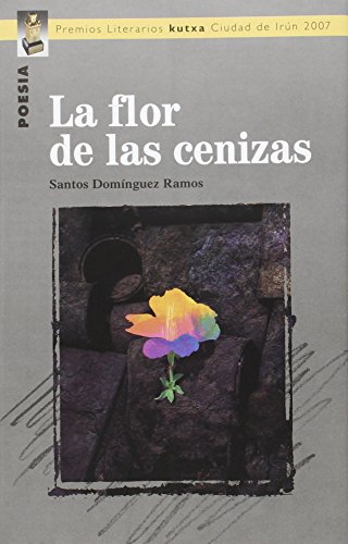 Stock image for La flor de las cenizas for sale by LibroUsado | TikBooks