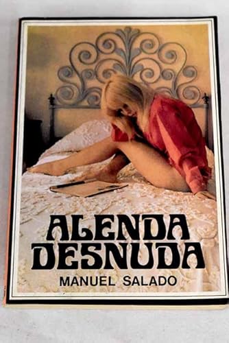 Beispielbild fr ALENDA DESNUDA. 36 actos de una adolescente. zum Verkauf von Librera Races